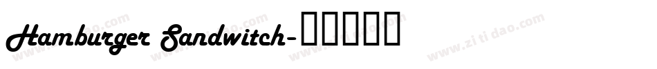 Hamburger Sandwitch字体转换
